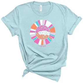 Brighter Days Tee