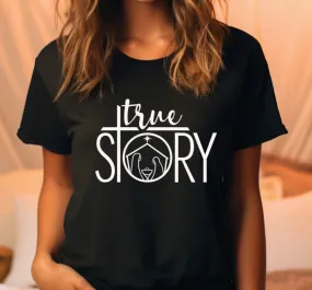 True Story Christmas Tee